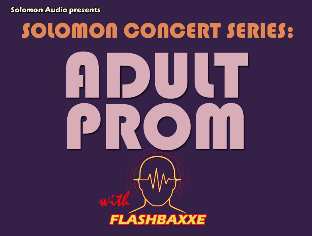 Solomon Concert Series: Adult Prom